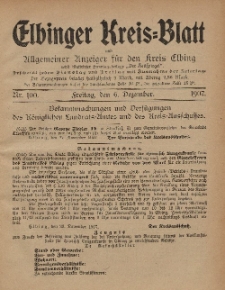 Kreis-Blatt des Königlich Preußischen Landraths-Amtes zu Elbing, Nr. 100 Freitag 6 Dezember 1907