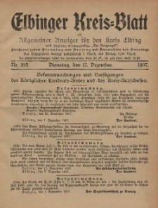 Kreis-Blatt des Königlich Preußischen Landraths-Amtes zu Elbing, Nr. 103 Dienstag 17 Dezember 1907