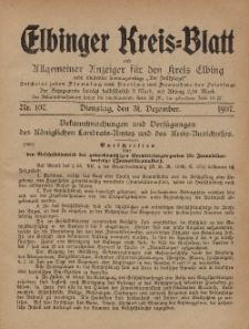 Kreis-Blatt des Königlich Preußischen Landraths-Amtes zu Elbing, Nr. 107 Dienstag 31 Dezember 1907