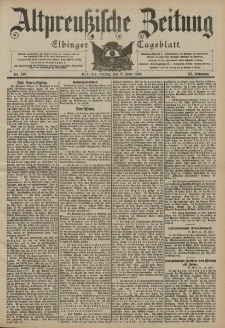 Altpreussische Zeitung, Nr. 140 Freitag 17 Juni 1904, 56. Jahrgang