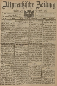 Altpreussische Zeitung, Nr. 196 Sonntag 21 August 1904, 56. Jahrgang
