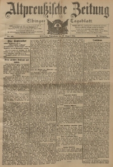 Altpreussische Zeitung, Nr. 201 Sonnabend 27 August 1904, 56. Jahrgang
