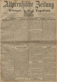 Altpreussische Zeitung, Nr. 232 Sonntag 2 Oktober 1904, 56. Jahrgang
