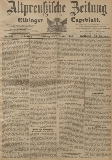 Altpreussische Zeitung, Nr. 238 Sonntag 9 Oktober 1904, 56. Jahrgang