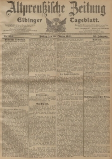 Altpreussische Zeitung, Nr. 254 Freitag 28 Oktober 1904, 56. Jahrgang