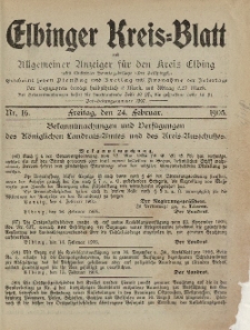 Kreis-Blatt des Königlich Preußischen Landraths-Amtes zu Elbing, Nr. 16 Freitag 24 Februar 1905