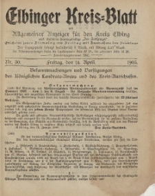 Kreis-Blatt des Königlich Preußischen Landraths-Amtes zu Elbing, Nr. 30 Freitag 14 April 1905