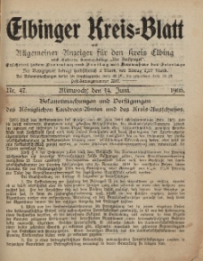Kreis-Blatt des Königlich Preußischen Landraths-Amtes zu Elbing, Nr. 47 Mittwoch 14 Juni 1905