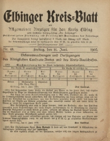 Kreis-Blatt des Königlich Preußischen Landraths-Amtes zu Elbing, Nr. 48 Freitag 16 Juni 1905