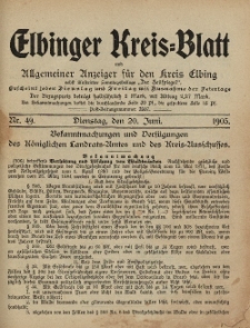 Kreis-Blatt des Königlich Preußischen Landraths-Amtes zu Elbing, Nr. 49 Dienstag 20 Juni 1905