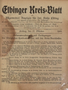 Kreis-Blatt des Königlich Preußischen Landraths-Amtes zu Elbing, Nr. 88 Freitag 27 Oktober 1905