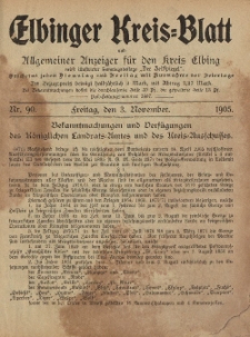 Kreis-Blatt des Königlich Preußischen Landraths-Amtes zu Elbing, Nr. 90 Freitag 3 November 1905
