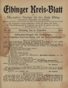 Kreis-Blatt des Königlich Preußischen Landraths-Amtes zu Elbing, Nr. 101 Dienstag 12 Dezember 1905