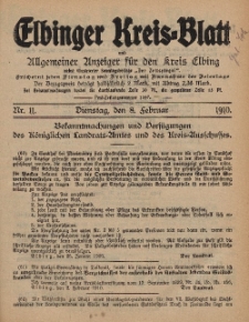 Kreis-Blatt des Königlich Preußischen Landraths-Amtes zu Elbing, Nr. 11 Dienstag 8 Februar 1910