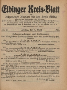 Kreis-Blatt des Königlich Preußischen Landraths-Amtes zu Elbing, Nr. 18 Freitag 4 März 1910