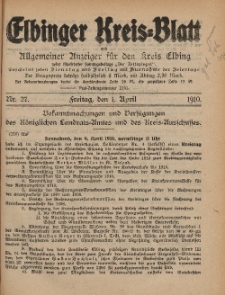 Kreis-Blatt des Königlich Preußischen Landraths-Amtes zu Elbing, Nr. 27 Freitag 1 April 1910