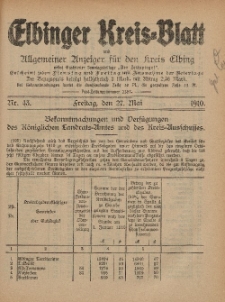 Kreis-Blatt des Königlich Preußischen Landraths-Amtes zu Elbing, Nr. 43 Freitag 27 Mai 1910