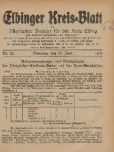 Kreis-Blatt des Königlich Preußischen Landraths-Amtes zu Elbing, Nr. 52 Dienstag 28 Juni 1910
