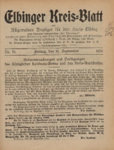 Kreis-Blatt des Königlich Preußischen Landraths-Amtes zu Elbing, Nr. 76 Freitag 16 September 1910
