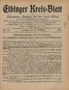 Kreis-Blatt des Königlich Preußischen Landraths-Amtes zu Elbing, Nr. 86 Freitag 21 Oktober 1910
