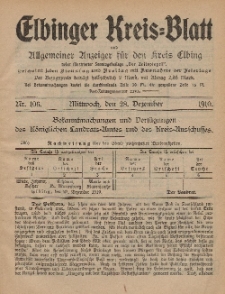Kreis-Blatt des Königlich Preußischen Landraths-Amtes zu Elbing, Nr. 106 Mittwoch 28 Dezember 1910