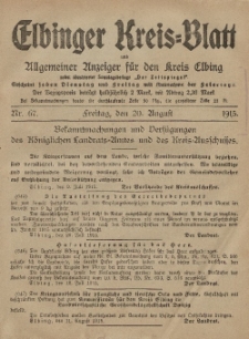 Kreis-Blatt des Königlich Preußischen Landraths-Amtes zu Elbing, Nr. 67 Freitag 20 August 1915