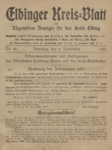 Kreis-Blatt des Königlich Preußischen Landraths-Amtes zu Elbing, Nr. 90 Dienstag 9 November 1915