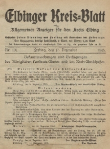 Kreis-Blatt des Königlich Preußischen Landraths-Amtes zu Elbing, Nr. 101 Freitag 17 Dezember 1915