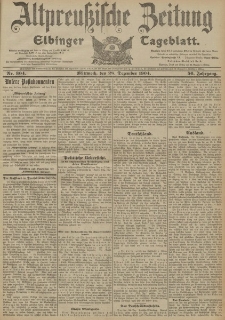 Altpreussische Zeitung, Nr. 304 Mittwoch 28 Dezember 1904, 56. Jahrgang