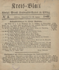 Kreis-Blatt des Königlich Preußischen Landraths-Amtes zu Elbing, Nr. 3 Sonnabend 19 Januar 1867
