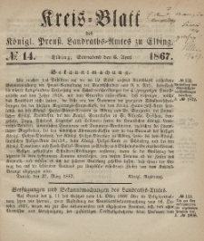 Kreis-Blatt des Königlich Preußischen Landraths-Amtes zu Elbing, Nr. 14 Sonnabend 6 April 1867