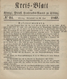 Kreis-Blatt des Königlich Preußischen Landraths-Amtes zu Elbing, Nr. 24 Sonnabend 15 Juni 1867
