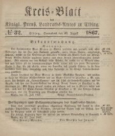 Kreis-Blatt des Königlich Preußischen Landraths-Amtes zu Elbing, Nr. 32 Sonnabend 10 August 1867