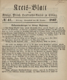 Kreis-Blatt des Königlich Preußischen Landraths-Amtes zu Elbing, Nr. 41 Sonnabend 12 Oktober 1867