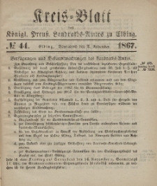 Kreis-Blatt des Königlich Preußischen Landraths-Amtes zu Elbing, Nr. 44 Sonnabend 2 November 1867