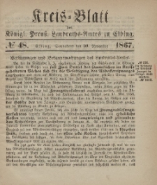 Kreis-Blatt des Königlich Preußischen Landraths-Amtes zu Elbing, Nr. 48 Sonnabend 30 November 1867