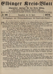 Kreis-Blatt des Königlich Preußischen Landraths-Amtes zu Elbing, Nr. 30 Sonnabend 13 April 1878
