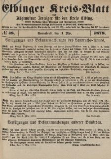 Kreis-Blatt des Königlich Preußischen Landraths-Amtes zu Elbing, Nr. 38 Sonnabend 11 Mai 1878
