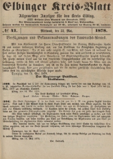 Kreis-Blatt des Königlich Preußischen Landraths-Amtes zu Elbing, Nr. 41 Mittwoch 22 Mai 1878