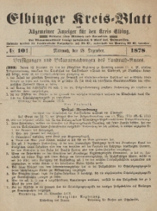 Kreis-Blatt des Königlich Preußischen Landraths-Amtes zu Elbing, Nr. 101 Mittwoch 18 Dezember 1878
