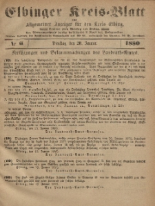Kreis-Blatt des Königlich Preußischen Landraths-Amtes zu Elbing, Nr. 6 Dienstag 20 Januar 1880
