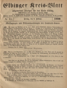 Kreis-Blatt des Königlich Preußischen Landraths-Amtes zu Elbing, Nr. 11 Freitag 6 Februar 1880