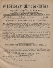 Kreis-Blatt des Königlich Preußischen Landraths-Amtes zu Elbing, Nr. 12 Dienstag 10 Februar 1880