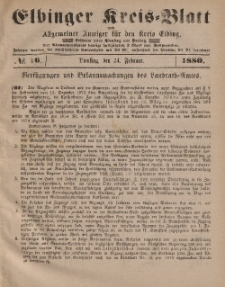 Kreis-Blatt des Königlich Preußischen Landraths-Amtes zu Elbing, Nr. 16 Dienstag 24 Februar 1880
