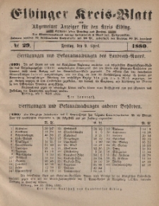 Kreis-Blatt des Königlich Preußischen Landraths-Amtes zu Elbing, Nr. 29 Freitag 9 April 1880