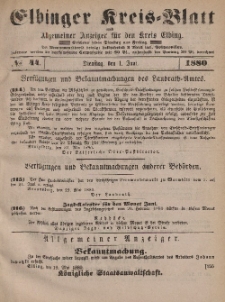 Kreis-Blatt des Königlich Preußischen Landraths-Amtes zu Elbing, Nr. 44 Dienstag 1 Juni 1880
