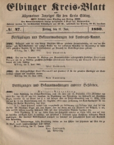 Kreis-Blatt des Königlich Preußischen Landraths-Amtes zu Elbing, Nr. 47 Freitag 11 Juni 1880