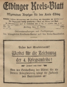 Kreis-Blatt des Königlich Preußischen Landraths-Amtes zu Elbing, Nr. 22 Freitag 17 März 1916