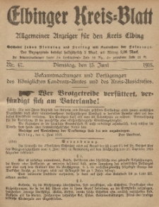 Kreis-Blatt des Königlich Preußischen Landraths-Amtes zu Elbing, Nr. 47 Dienstag 13 Juni 1916