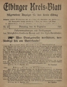 Kreis-Blatt des Königlich Preußischen Landraths-Amtes zu Elbing, Nr. 101 Dienstag 19 Dezember 1916
